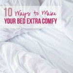 10 Ways to Make Your Bed EXTRA Comfy with Happily Ever After Etc.