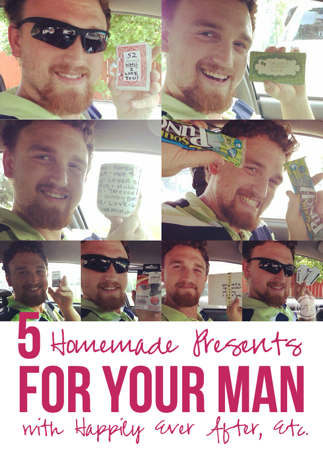 5 Homemade Presents for your Man! Happily Ever After, Etc.