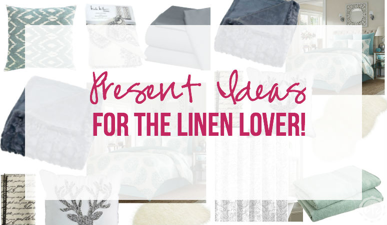 Complete Gift Guide for the Linen Lover with Happily Ever After Etc! $100 Giveaway!