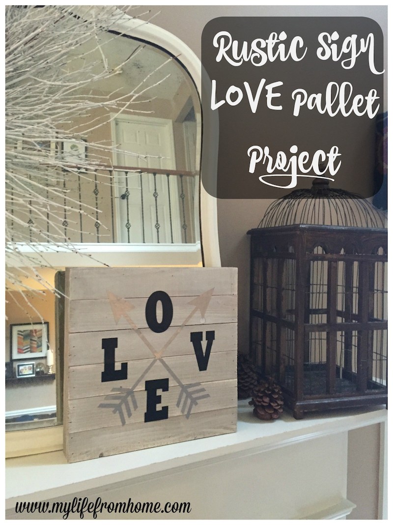 3 Rustic-Sign-Love-Pallet-Project-by-www.mylifefromhome.com_