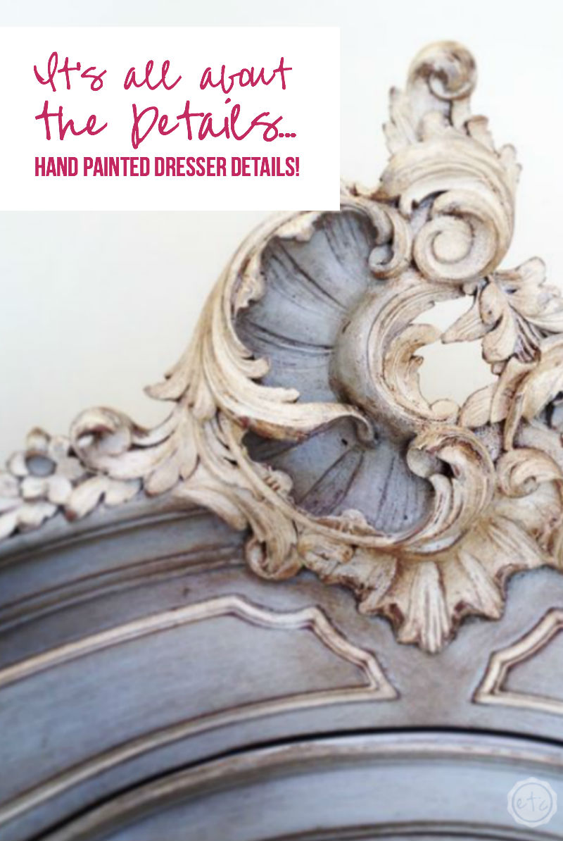 It's all about the Details... Hand Painted Dresser Details! with Happily Ever After, Etc.