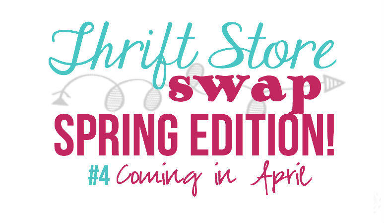 Spring Shopping for the Thrift Store Swap! with Happily Ever After, Etc.