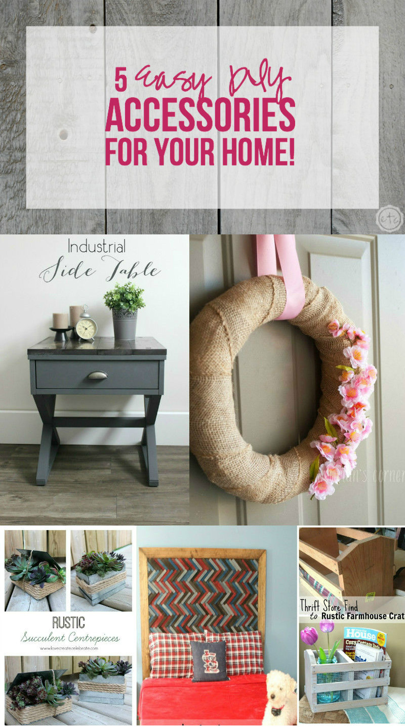 5 Easy DIY Accessories for your Home!