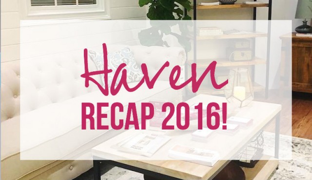 Haven Recap 2016 - Happily Ever After, Etc.