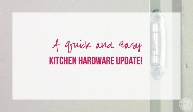A Quick and Easy Kitchen Hardware Update!