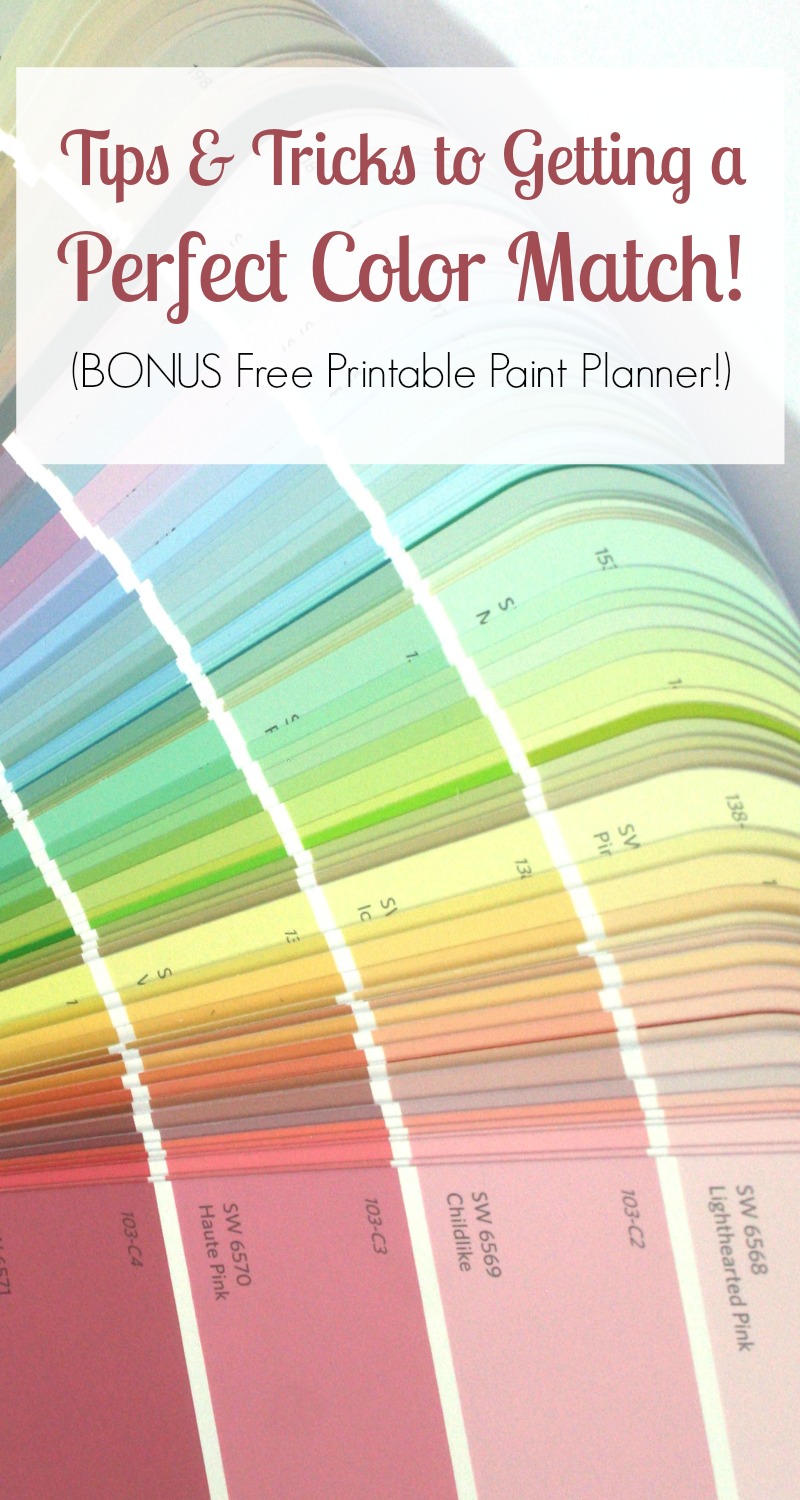 Tips & Tricks to Getting a Perfect Color Match! (BONUS Free Printable Paint Planner!)