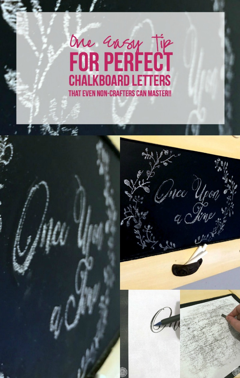 One Easy Tip for Perfect Chalkboard Letters that even Non-Crafters can Master!!
