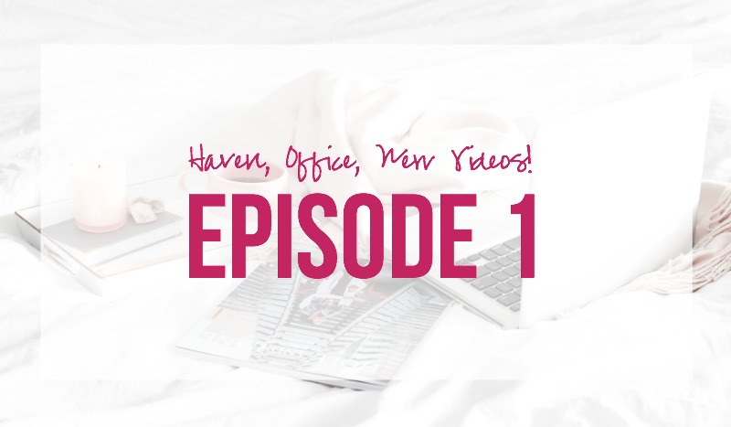 Episode 1 Haven, Office, New Videos