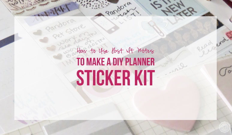 How to Use Post It Notes to make a DIY Planner Sticker Kit