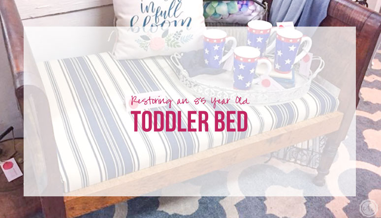 Restoring an 85 Year Old Toddler Bed