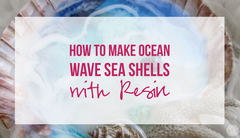 How to Make Ocean Wave Sea Shells with Resin