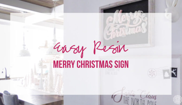 Easy Resin Merry Christmas Sign