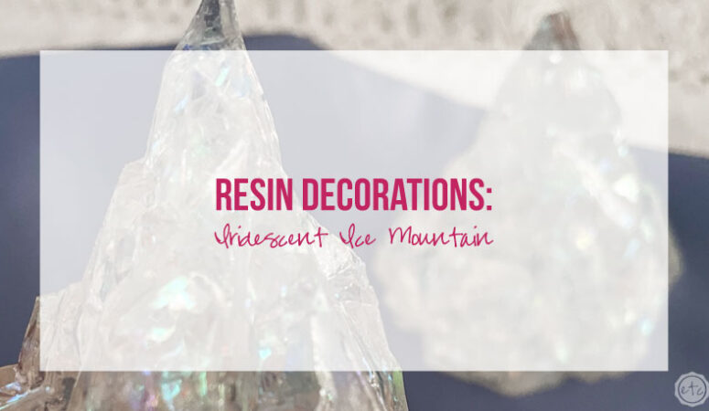 Resin Decorations: Iridescent Ice Mountain