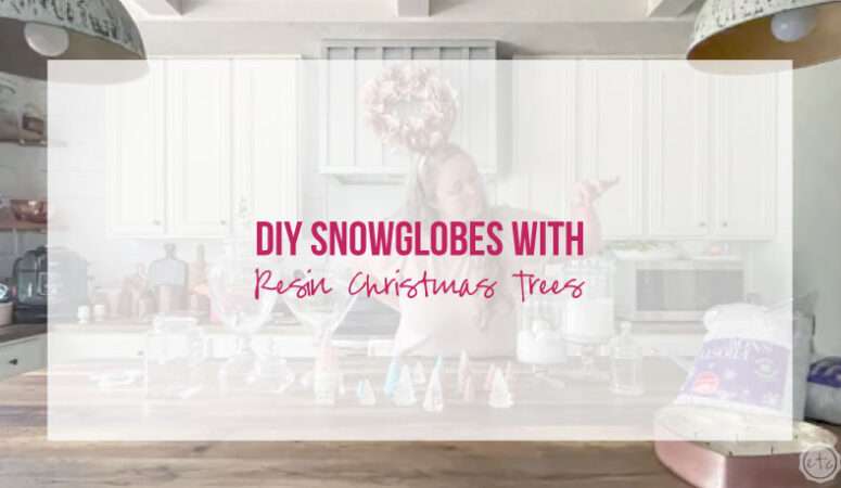 DIY Snow Globes with Resin Christmas Trees