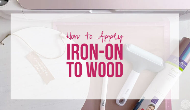 How to Apply Iron-On on Wood