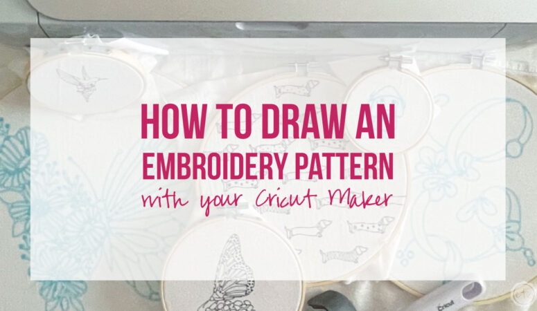 How to Draw an Embroidery Pattern with your Cricut Maker