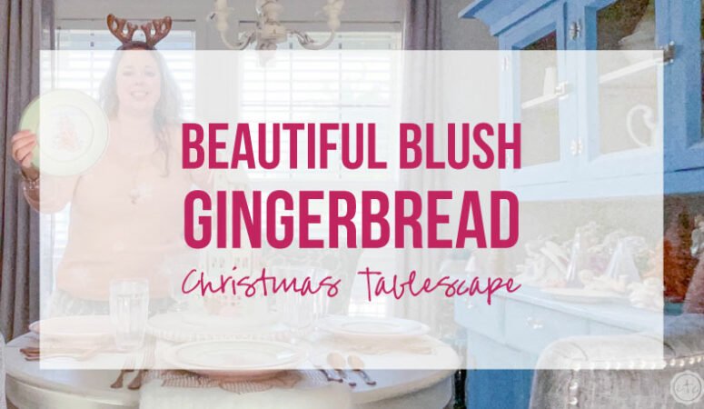 Beautiful Blush Gingerbread Christmas Tablescape