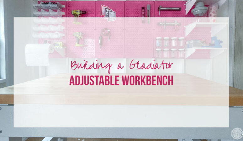 Building a Gladiator Adjustable Workbench for my Work Shop!