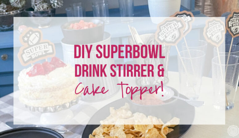 DIY Superbowl Cake Topper and Drink Stirrer Set